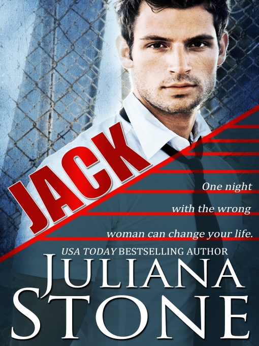Title details for Jack by Juliana Stone - Available